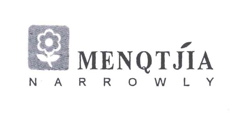 MENQTJIA；NARROWLY及图