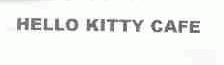 HELLO KITTY CAFE