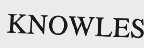 KNOWLES