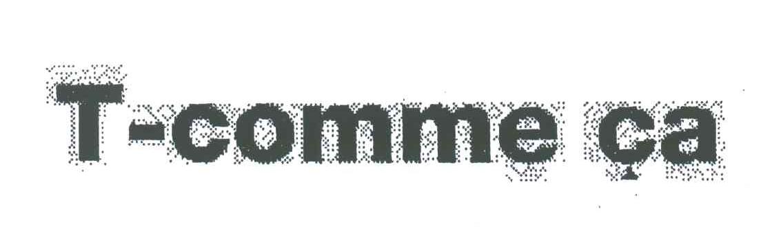 T-COMME CA