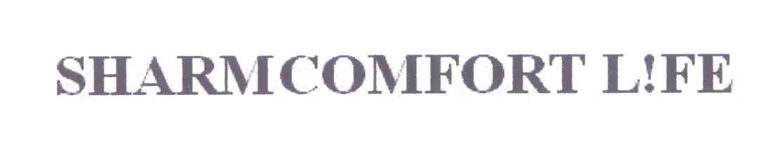 SHARMCOMFORT LIFE