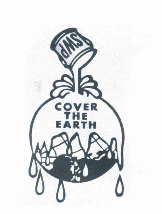 COVER THE EARTH;SWP