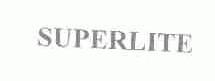 SUPERLITE