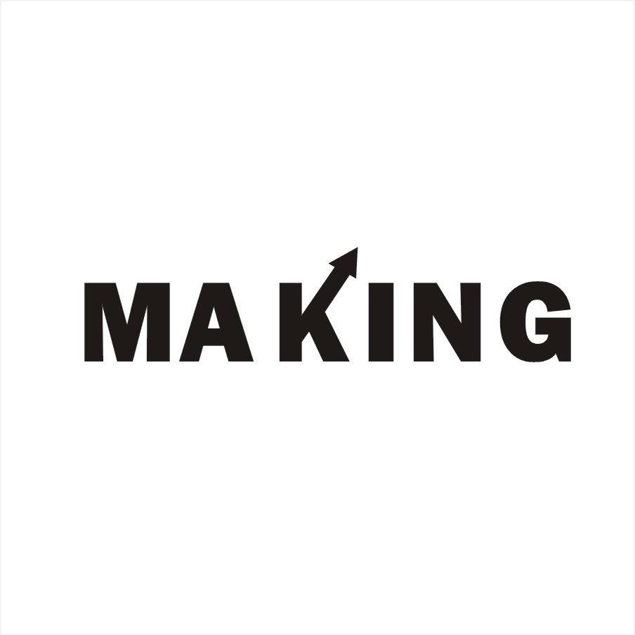 MAKING
