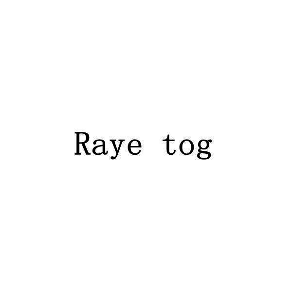 RAYE TOG