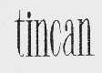 TINCAN