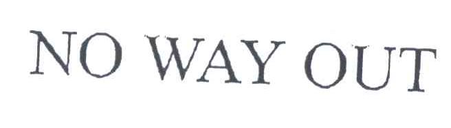 NO WAY OUT