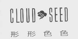 形形色色   GLOUD SEED