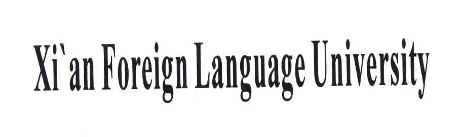 XIAN FOREIGN LANGUAGE UNIVERSITY