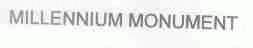 MILLENNIUM MONUMENT