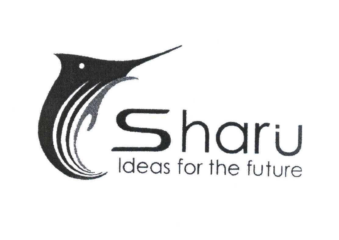 SHARU IDEAS FOR THE FUTURE