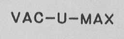 VAC-U-MAX