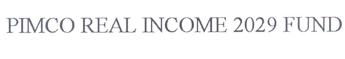PIMCO REAL INCOME 2029 FUND