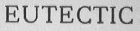 EUTECTIC
