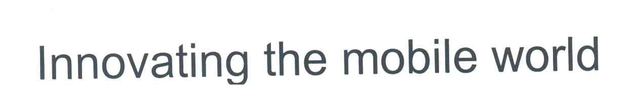 INNOVATING THE MOBILE WORLD