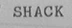 SHACK