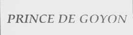 PRINCE DE GOYON