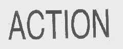 ACTION