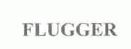 FLUGGER