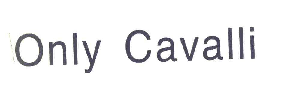 ONLY CAVALLI