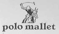 POLO MALLET