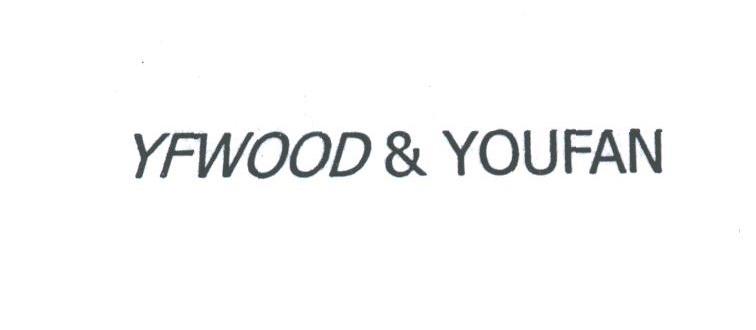 YFWOOD & YOUFAN
