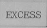 EXCESS