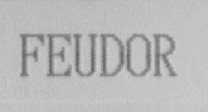 FEUDOR