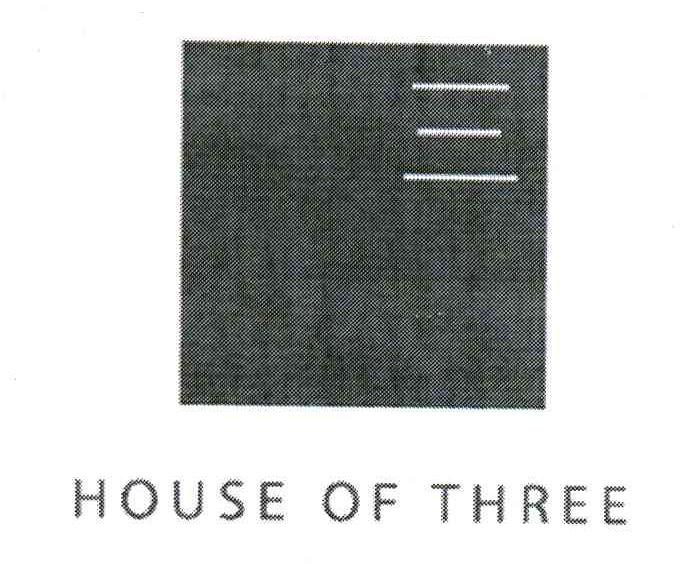 三;HOUSE OF THREE