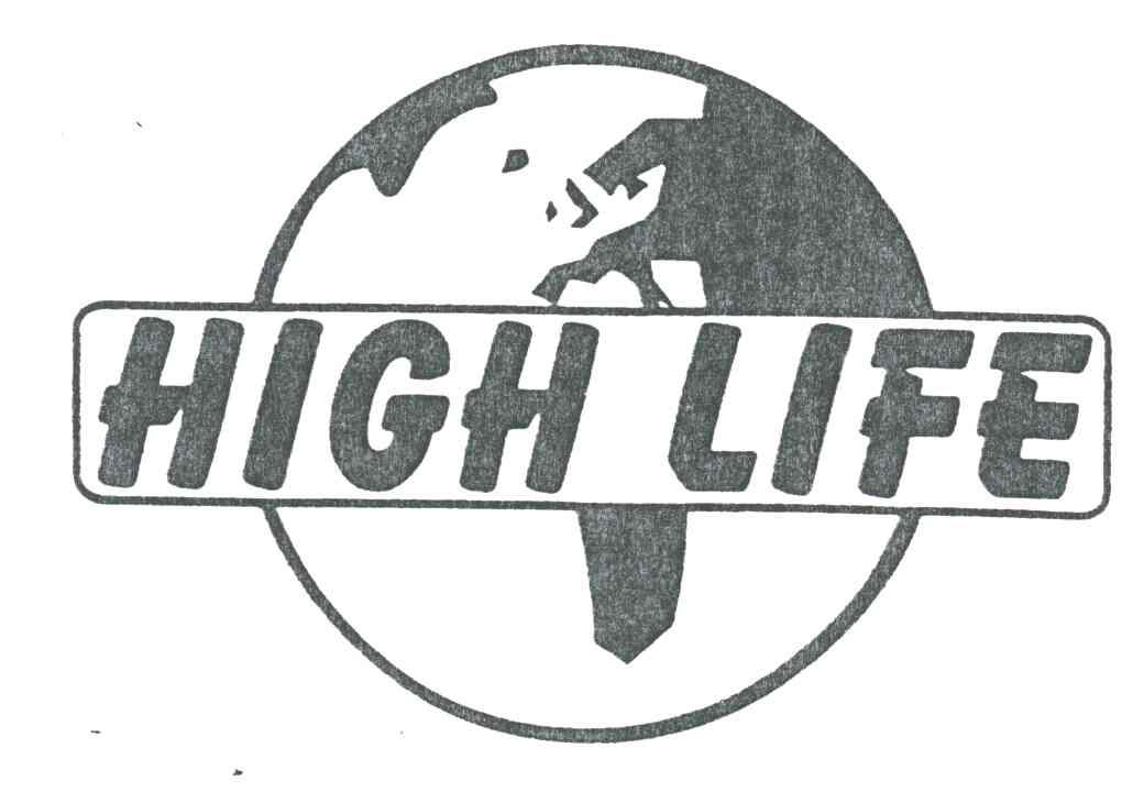 HIGH LIFE