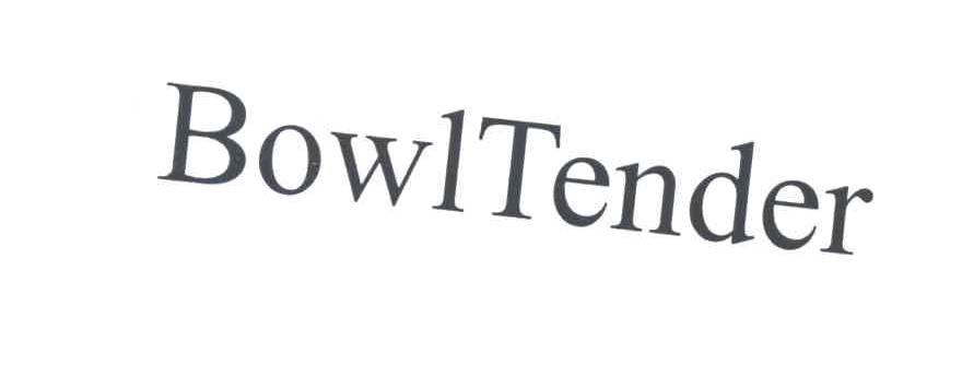 BOWLTENDER