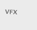 VFX