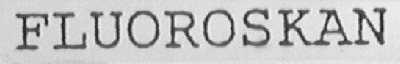 FLUOROSKAN