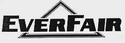 EVERFAIR