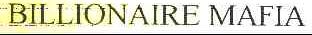 BILLIONAIRE MAFIA