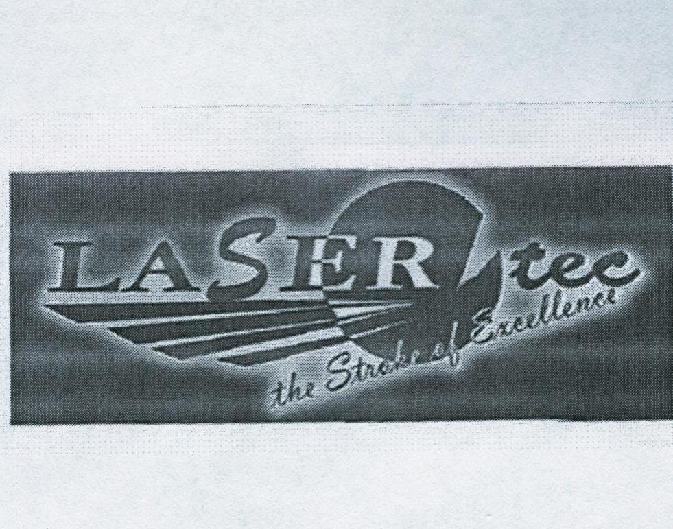LASERTEC THE STROKE OF EXCELLENCE