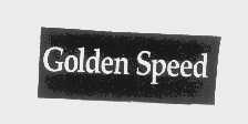 GOLDEN SPEED