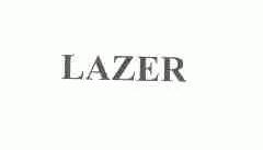 LAZER