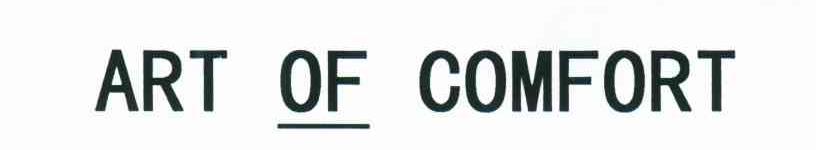 ART OF COMFORT