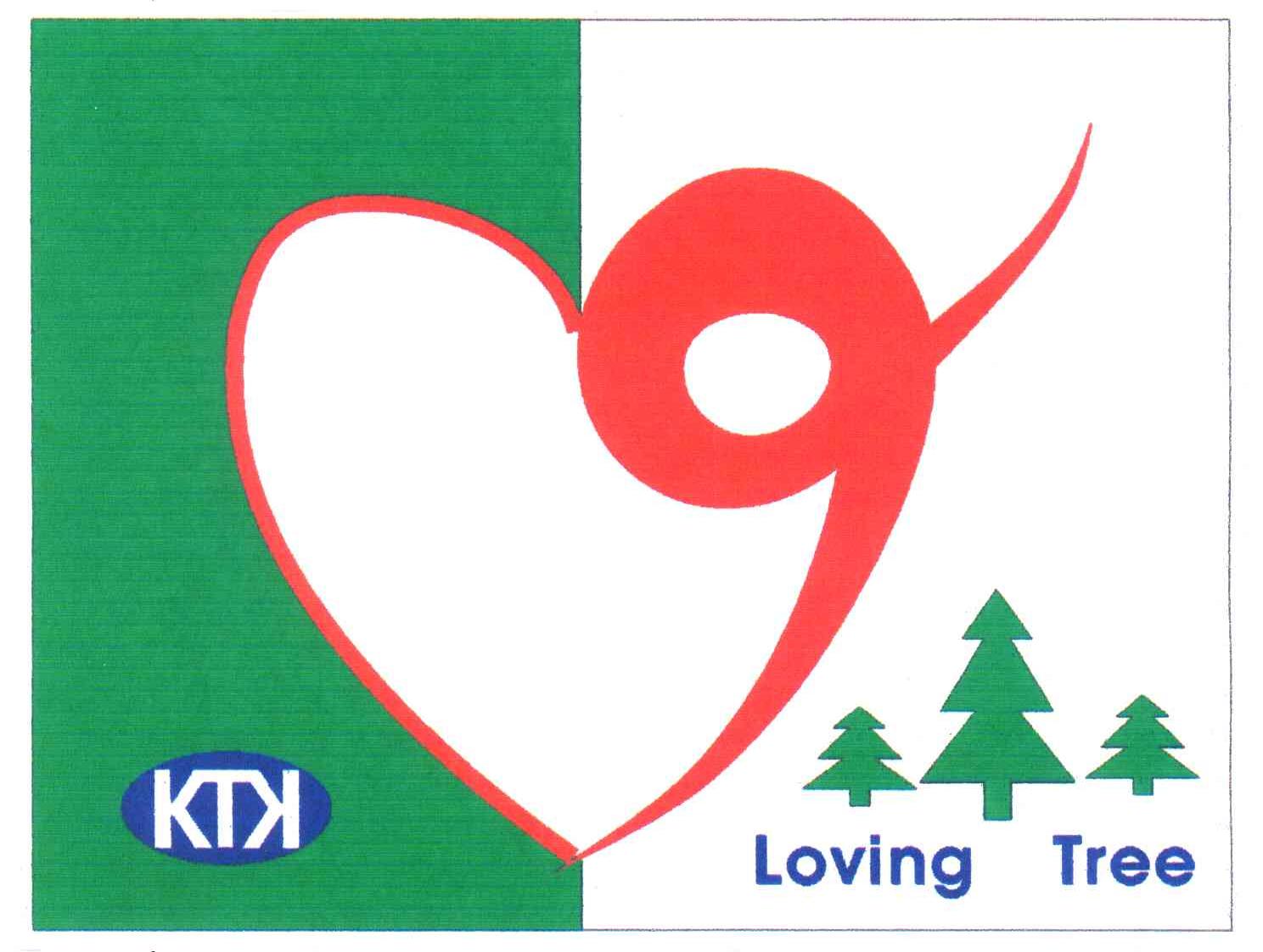 LOVING TREE；KTK