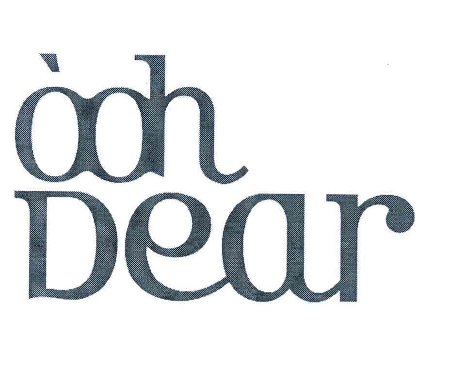 OOH DEAR
