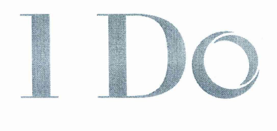 I DO