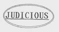 JUDICIOUS
