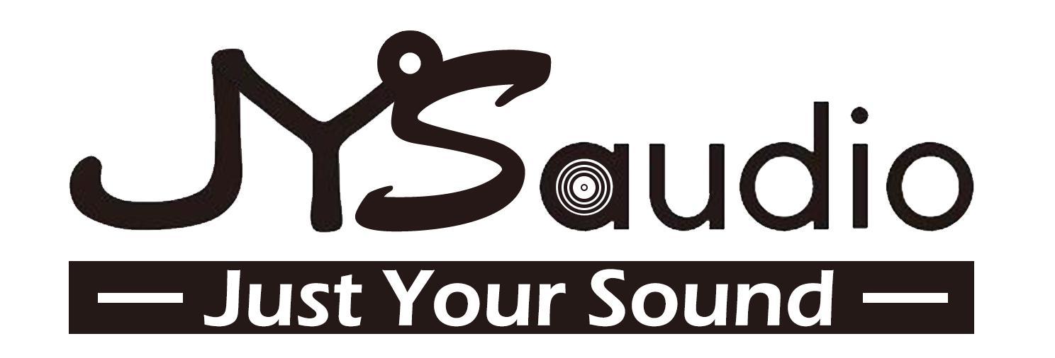 JYSAUDIO JUST YOUR SOUND