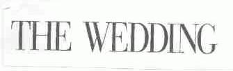 THE WEDDING
