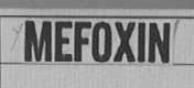 MEFOXIN