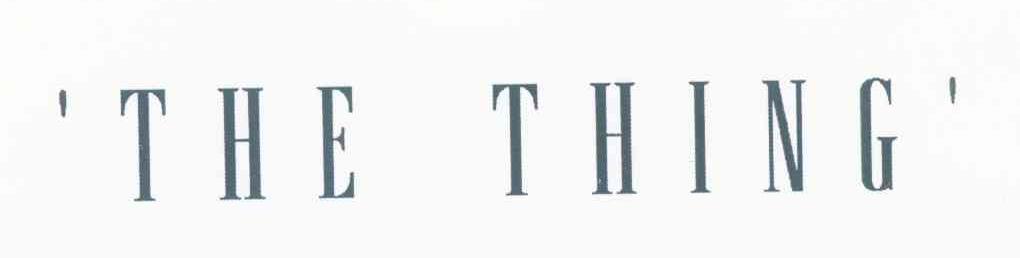 THE THING