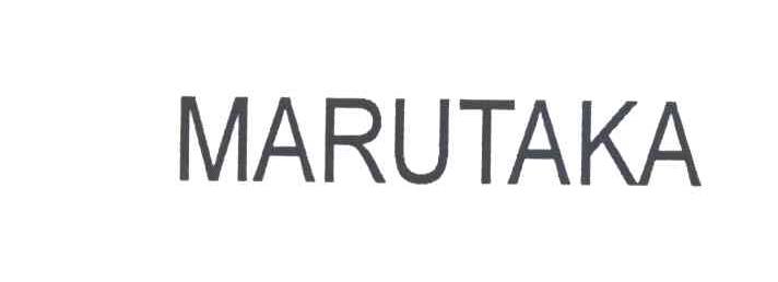 MARUTAKA