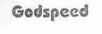 GODSPEED