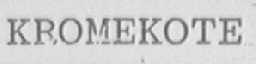 KROMEKOTE
